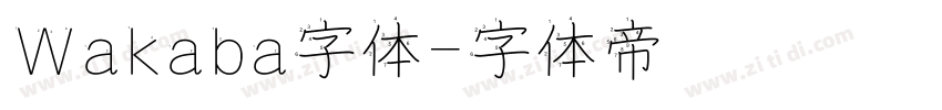 Wakaba字体字体转换