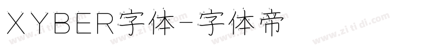 XYBER字体字体转换