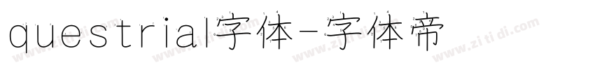 questrial字体字体转换