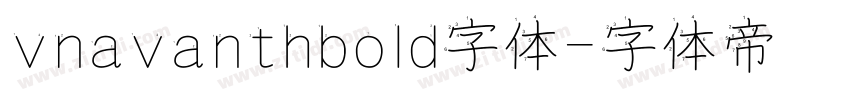 vnavanthbold字体字体转换