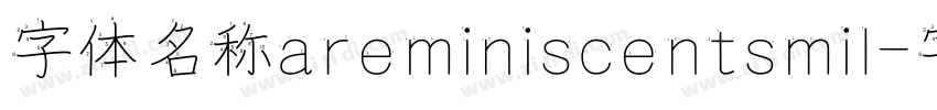 字体名称areminiscentsmil字体转换