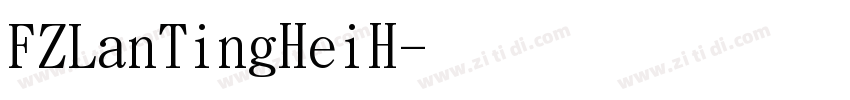FZLanTingHeiH字体转换