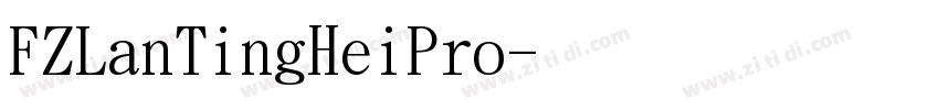 FZLanTingHeiPro字体转换