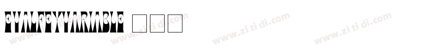 EvalfeyVariable字体转换