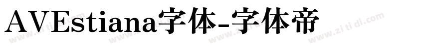 AVEstiana字体字体转换