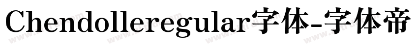 Chendolleregular字体字体转换