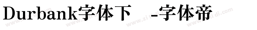 Durbank字体下载字体转换