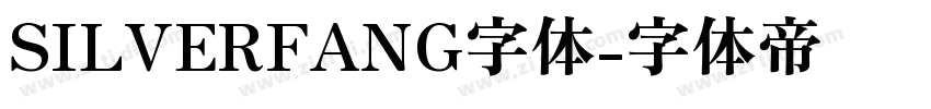 SILVERFANG字体字体转换