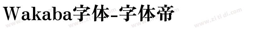 Wakaba字体字体转换