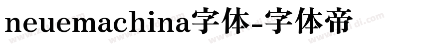 neuemachina字体字体转换