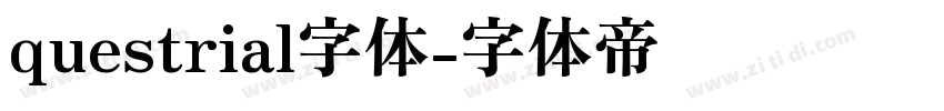 questrial字体字体转换