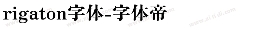 rigaton字体字体转换