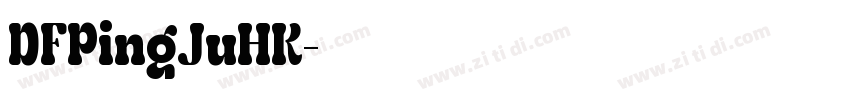 DFPingJuHK字体转换