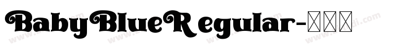 BabyBlueRegular字体转换