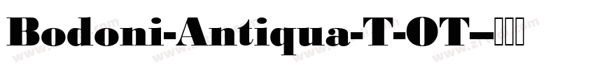 Bodoni-Antiqua-T-OT-字体转换