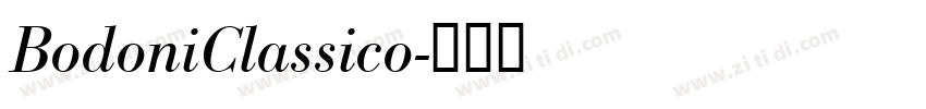 BodoniClassico字体转换 BodoniClassico字体转换