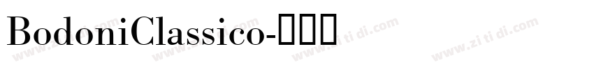 BodoniClassico字体转换 BodoniClassico字体转换