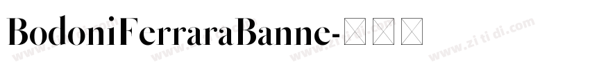 BodoniFerraraBanne字体转换