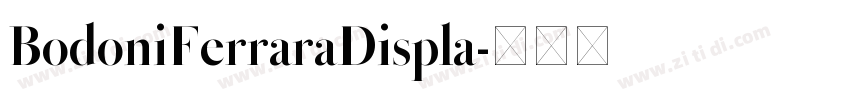 BodoniFerraraDispla字体转换