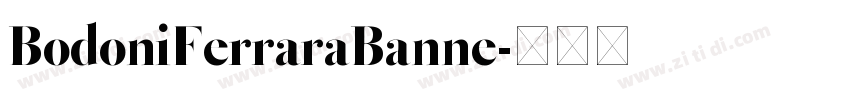 BodoniFerraraBanne字体转换