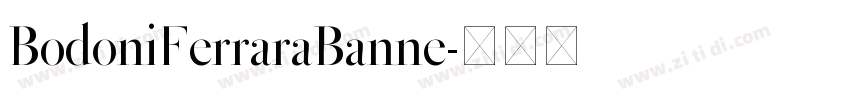 BodoniFerraraBanne字体转换
