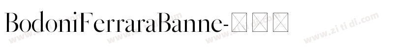 BodoniFerraraBanne字体转换
