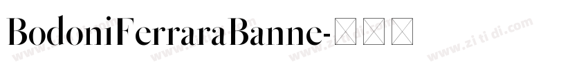 BodoniFerraraBanne字体转换