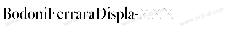 BodoniFerraraDispla字体转换