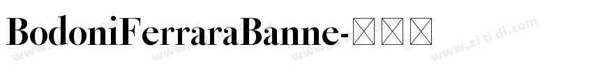 BodoniFerraraBanne字体转换