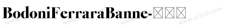 BodoniFerraraBanne字体转换