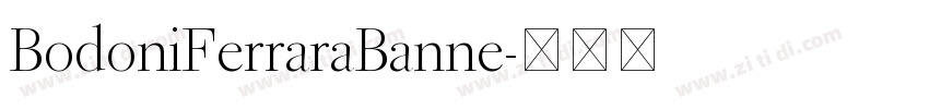 BodoniFerraraBanne字体转换
