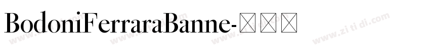 BodoniFerraraBanne字体转换