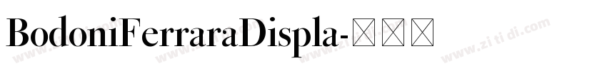 BodoniFerraraDispla字体转换