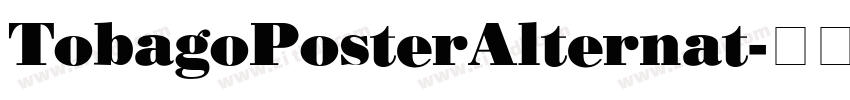TobagoPosterAlternat字体转换