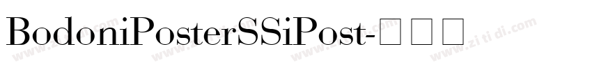 BodoniPosterSSiPost字体转换