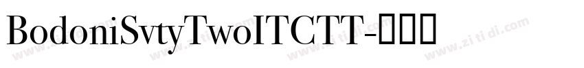 BodoniSvtyTwoITCTT字体转换