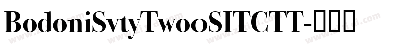 BodoniSvtyTwo0SITCTT字体转换