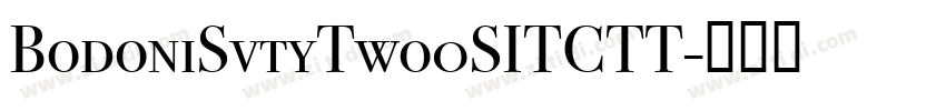 BodoniSvtyTwo0SITCTT字体转换