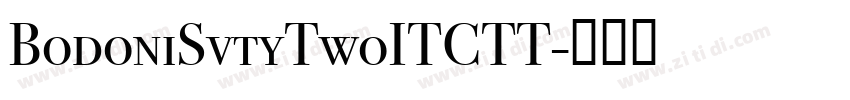 BodoniSvtyTwoITCTT字体转换