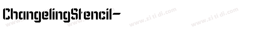 ChangelingStencil字体转换