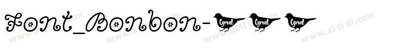 Font_Bonbon字体转换