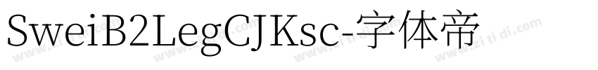 SweiB2LegCJKsc字体转换