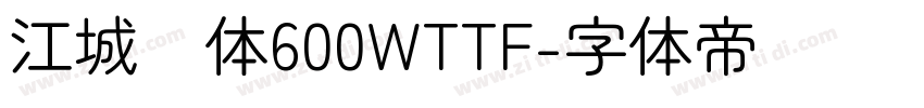 江城圆体600WTTF字体转换