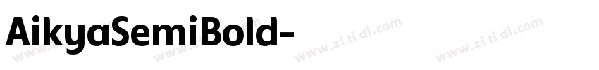 AikyaSemiBold字体转换
