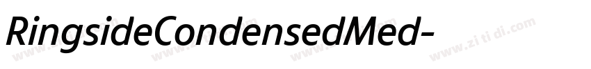 RingsideCondensedMed字体转换 RingsideCondensedMed字体转换