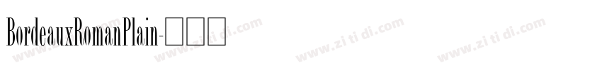 BordeauxRomanPlain字体转换