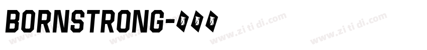 BornStrong字体转换