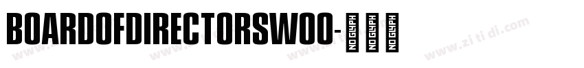 BoardofDirectorsW00字体转换