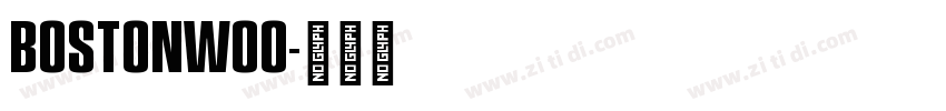 BostonW00字体转换