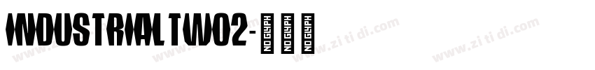 IndustriaLTW02字体转换